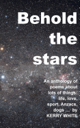 Behold the Stars: A Third Anthology