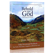 Behold Your God Student Workbook: The Twelve-Week Study Companion to Behold Your God