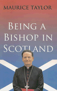 Being a Bishop in Scotland