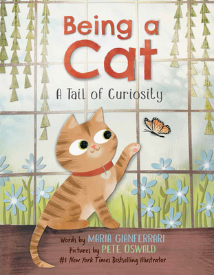 Being a Cat: A Tail of Curiosity - Gianferrari, Maria