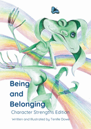 Being and Belonging: Character Strengths Edition