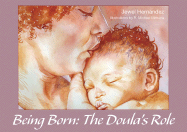 Being Born: The Doula's Role