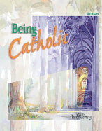 Being Catholic: (student Booklet)