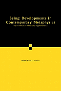 Being: Developments in Contemporary Metaphysics