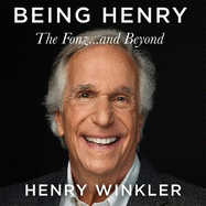 Being Henry: The Fonz . . . and Beyond