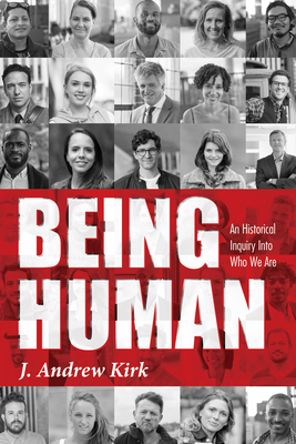 Being Human - Kirk, J Andrew