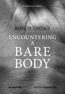 Being in Contact: Encountering a Bare Body