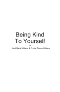 Being Kind To Yourself