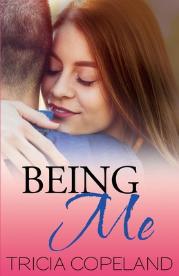 Being Me - Bach, Tia Silverthorne (Editor), and Copeland, Tricia