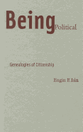 Being Political: Genealogies of Citizenship