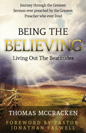 Being the Believing: Living Out the Beatitudes