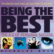 Being the Best: The A-Z of Personal Excellence