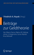 Beitrge Zur Geldtheorie: Von Marco Fanno, Marius W. Holtrop, Johan G. Koopmans, Gunar Myrdal, Knut Wicksell