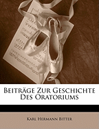 Beitrge Zur Geschichte Des Oratoriums