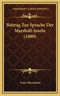 Beitrag Zur Sprache Der Marshall-Inseln (1880)