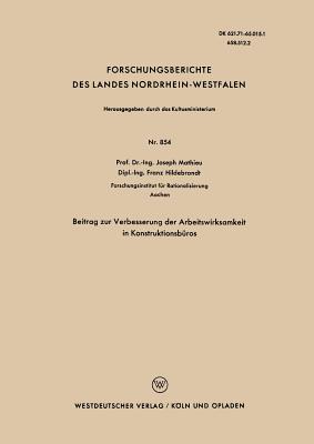 Beitrag Zur Verbesserung Der Arbeitswirksamkeit in Konstruktionsburos - Mathieu, Joseph