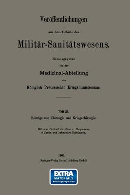 Beitrage Zur Chirurgie Und Kriegschirurgie - von Bergmann, Ernst