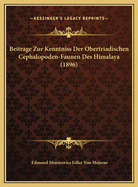 Beitrage Zur Kenntniss Der Obertriadischen Cephalopoden-Faunen Des Himalaya (1896)