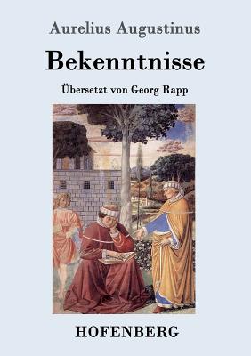 Bekenntnisse - Aurelius Augustinus