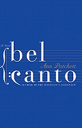 Bel Canto - Patchett, Ann, and Fields, Anna (Read by)