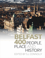 Belfast 400: People, Place and History