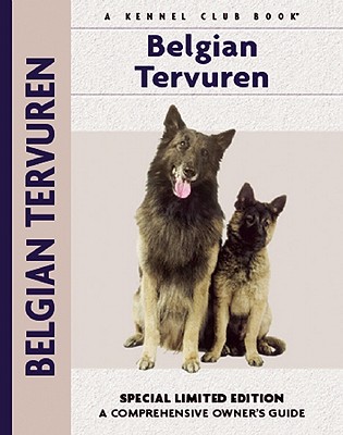 Belgian Tervuren - Pollet, Robert, Dr., and Lee, Muriel P (Editor), and Francais, Isabelle (Photographer)