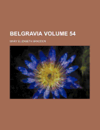 Belgravia Volume 54