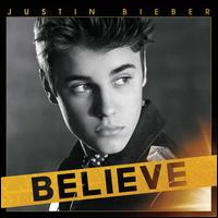 Believe - Justin Bieber