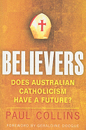 Believers: Does Australian Catholicism Have a Future?