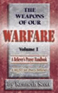 Believer's Prayer Handbook (Weapons of Our Warfare, Volume 1)