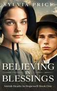 Believing in Blessings: Amish Hearts in Hopewell Book One