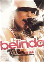 Belinda: Fiesta en la Azotea - En Vivo desde el Auditorio Nacional
