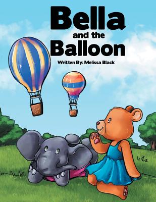 Bella and the Balloon - Black, Melissa