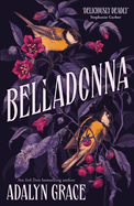 Belladonna: The addictive and mysterious gothic fantasy romance not to be missed