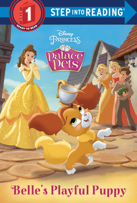 Belle's Playful Puppy (Disney Princess: Palace Pets) - 