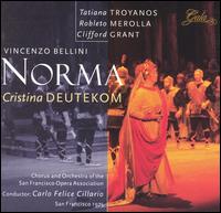 Bellini: Norma - Clifford Grant (bass); Cristina Deutekom (soprano); Gary Burgess (vocals); Janice Felty (vocals);...