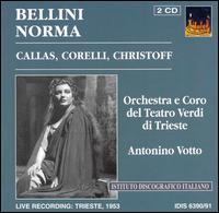 Bellini: Norma - Boris Christoff (vocals); Elena Nicolai (vocals); Franco Corelli (vocals); Maria Callas (soprano); Antonino Votto (conductor)