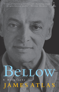 Bellow: A Biography