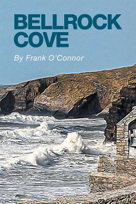 Bellrock Cove - O'Connor, Frank