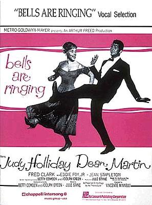 Bells Are Ringing (Vocal Selections): Piano/Vocal/Guitar - Styne, Jule (Composer), and Comden, Betty (Composer), and Green, Adolph (Composer)