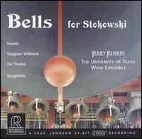 Bells for Stokowski - University of Texas Wind Ensemble; Jerry Junkin (conductor)