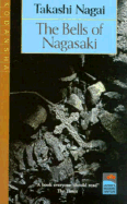 Bells of Nagasaki - Nagai, Takashi, and Johnston, William (Translated by), and Johnson, William (Translated by)