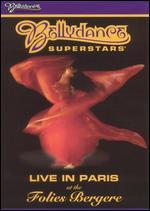 Bellydance Superstars Live in Paris at the Folies Bergere