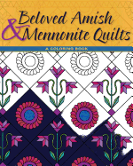 Beloved Amish and Mennonite Quilts: A Coloring Book