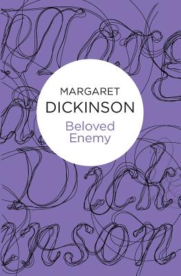 Beloved Enemy - Dickinson, Margaret