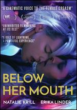 Below Her Mouth - April Mullen