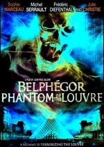 Belphegor: Phantom of the Louvre - Jean-Paul Salom
