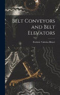 Belt Conveyors and Belt Elevators