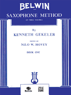 Belwin Saxophone Method, Bk 1