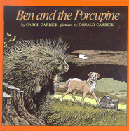 Ben and the Porcupine - Carrick, Carol